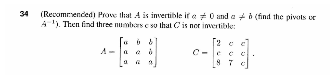 Solved (Recommended) Prove that A is invertible if a =0 and | Chegg.com