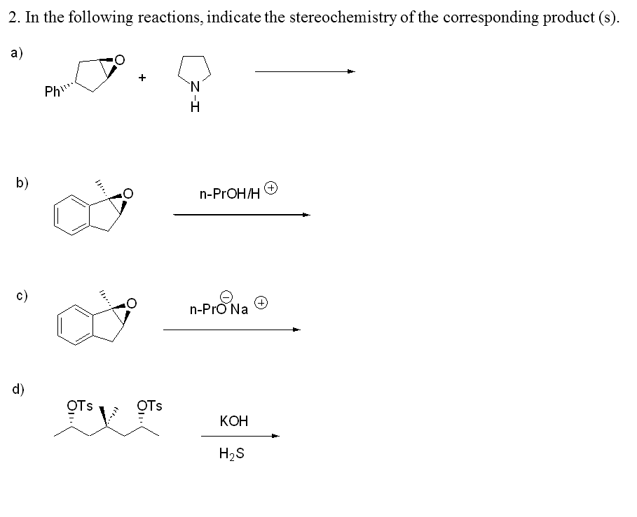 Solved 2. In the following reactions, indicate the | Chegg.com