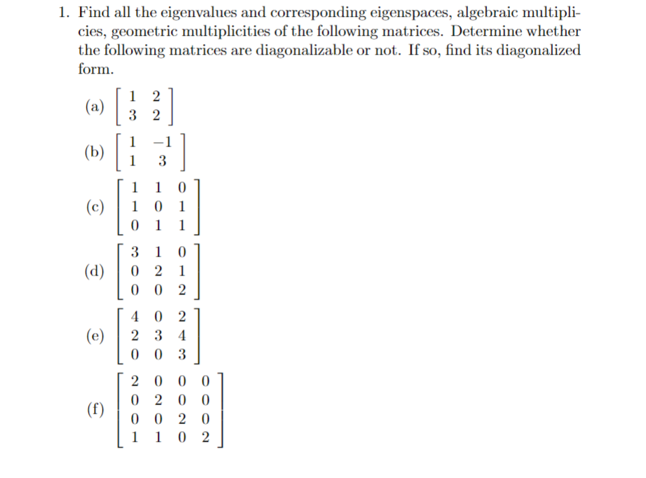 Solved 1. Find All The Eigenvalues And Corresponding | Chegg.com