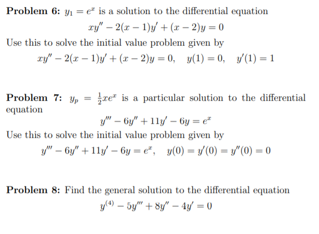 Solved Problem 6 Yi E Is A Solution To The Differential Chegg Com