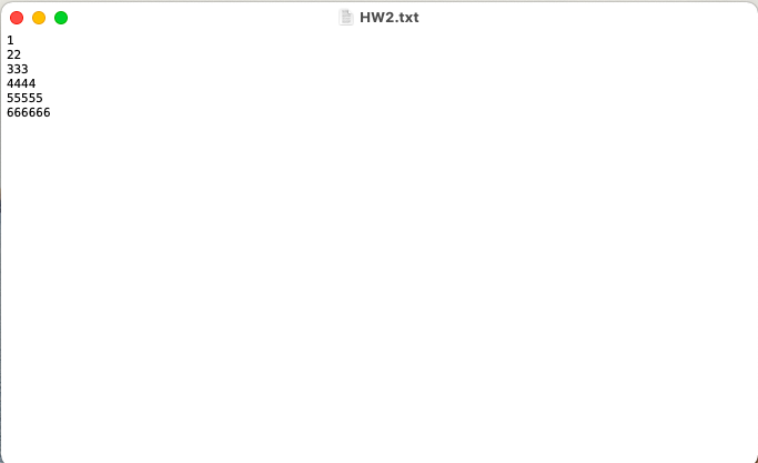 HW2.txt 1 22 333 4444 55555 666666 # Question 3: | Chegg.com