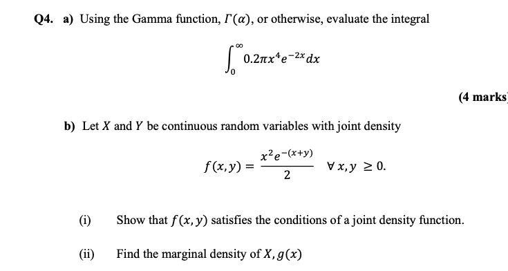 Solved Q4. a) Using the Gamma function, r(a), or otherwise, | Chegg.com