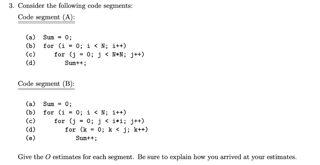Solved 3. Consider the following code segments Code segment | Chegg.com