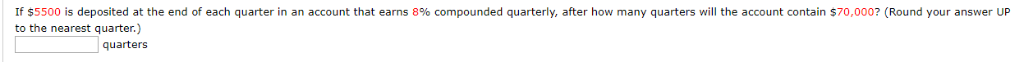 Solved If $5500 is deposited at the end of each quarter in | Chegg.com
