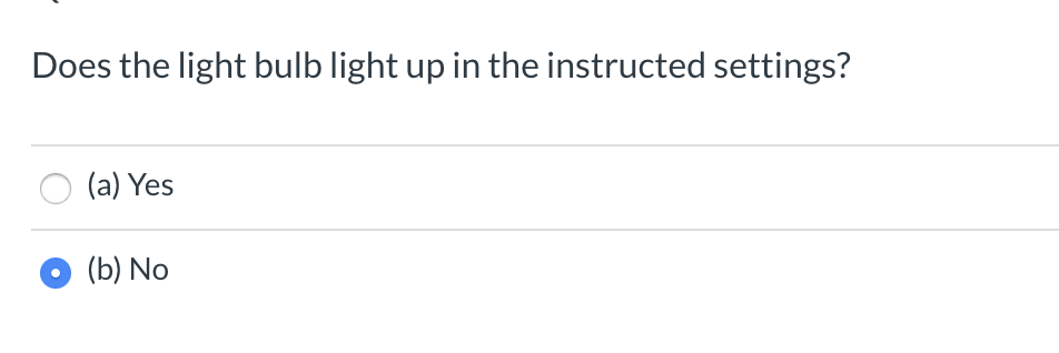 Solved 10 V Does The Light Bulb Light Up In The Instructed | Chegg.com