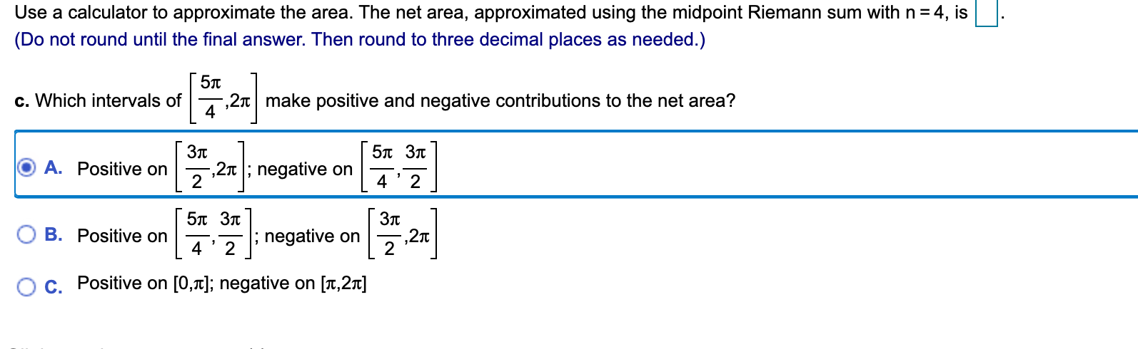 The following function is positive and negative on | Chegg.com