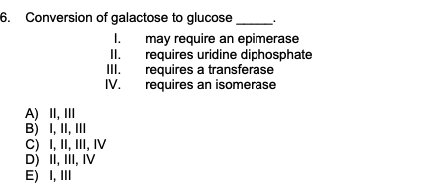 Solved 6 Conversion of galactose to glucose 1 may require Chegg com