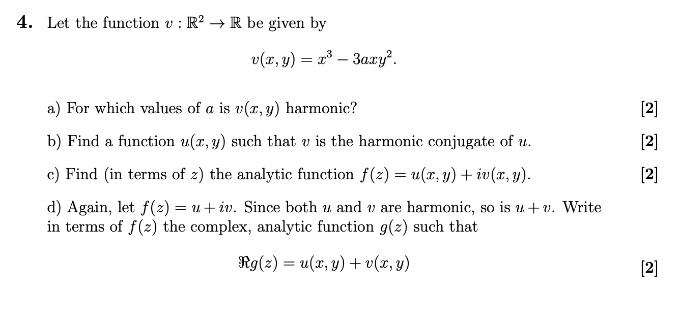 Solved 4 Let The Function V R2 R Be Given By V X Y Chegg Com