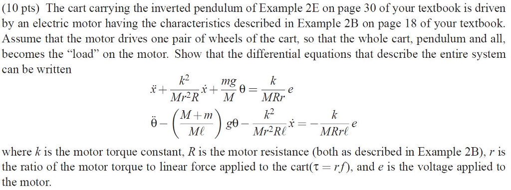 Solved (10 pts) The cart carrying the inverted pendulum of | Chegg.com