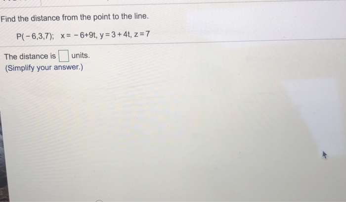 Solved Find the distance from the point to the line. | Chegg.com