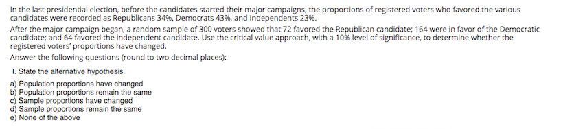 Solved In The Last Presidential Election, Before The | Chegg.com