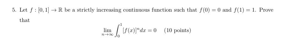 Solved 5 Let F [0 1] → R Be A Strictly Increasing