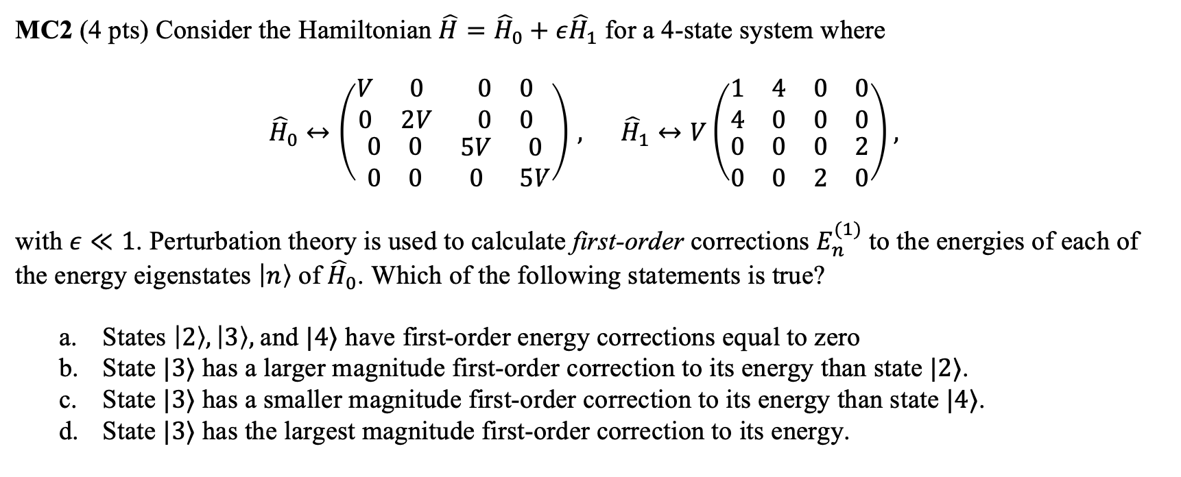 Solved Mc2 4 Pts Consider The Hamiltonian U ĥ Enfo Chegg Com