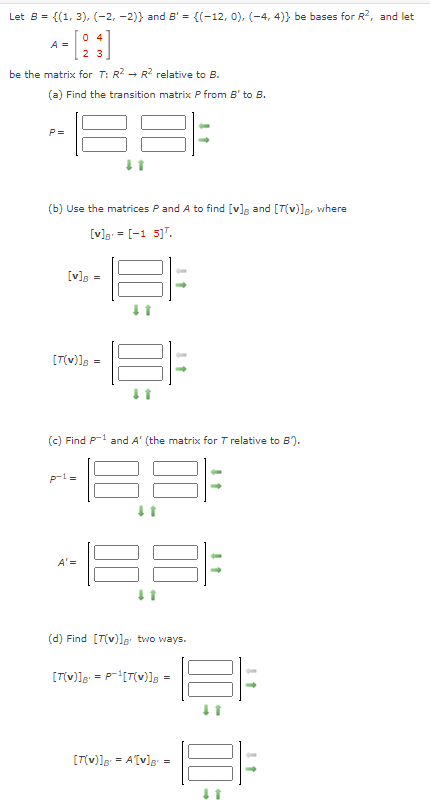 Solved Let B = {(1,3), (-2,-2)} And B' = {(-12, 0), (-4,4)} | Chegg.com