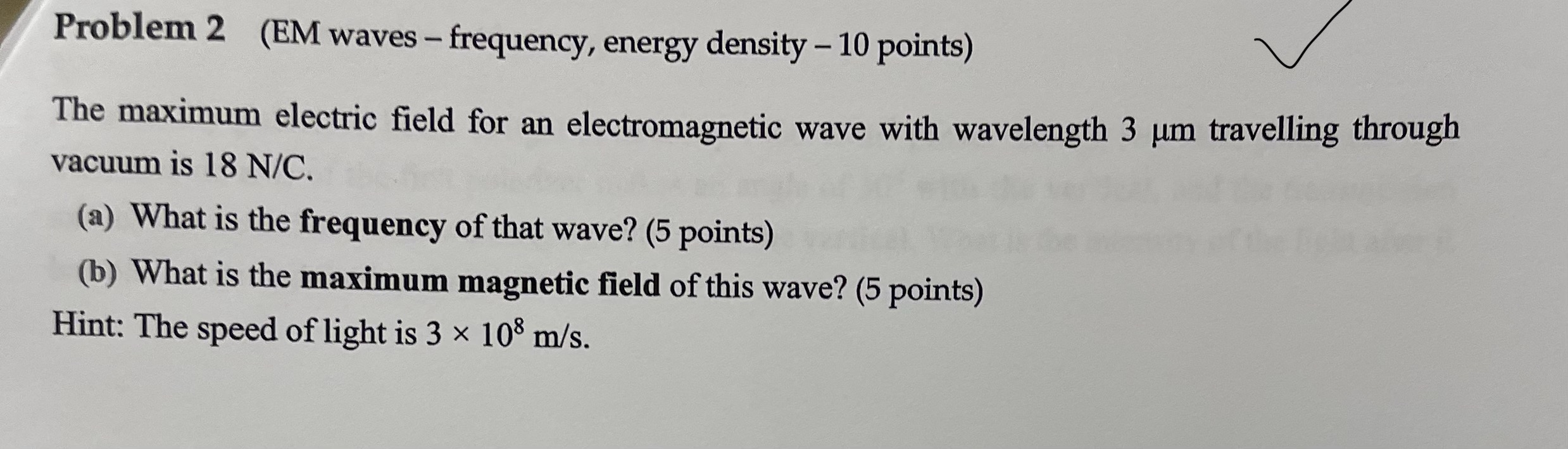 Solved Problem 2 (EM waves - ﻿frequency, energy density - 10 | Chegg.com