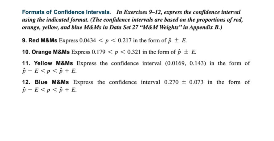 Solved Formats of Confidence Intervals. In Exercises 9-12, | Chegg.com