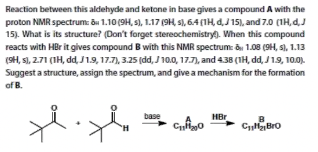 Solved Include Drawn Structures Of A And B With Mechanism | Chegg.com