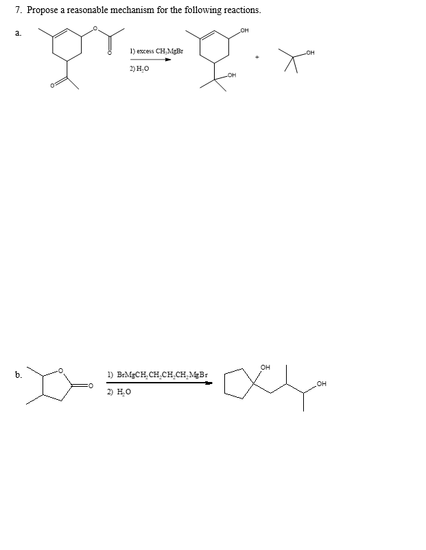 Solved 7. Propose a reasonable mechanism for the following | Chegg.com