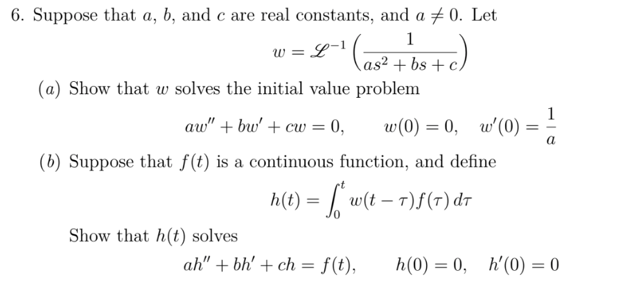 Solved 6. Suppose that a, b, and c are real constants, and a | Chegg.com