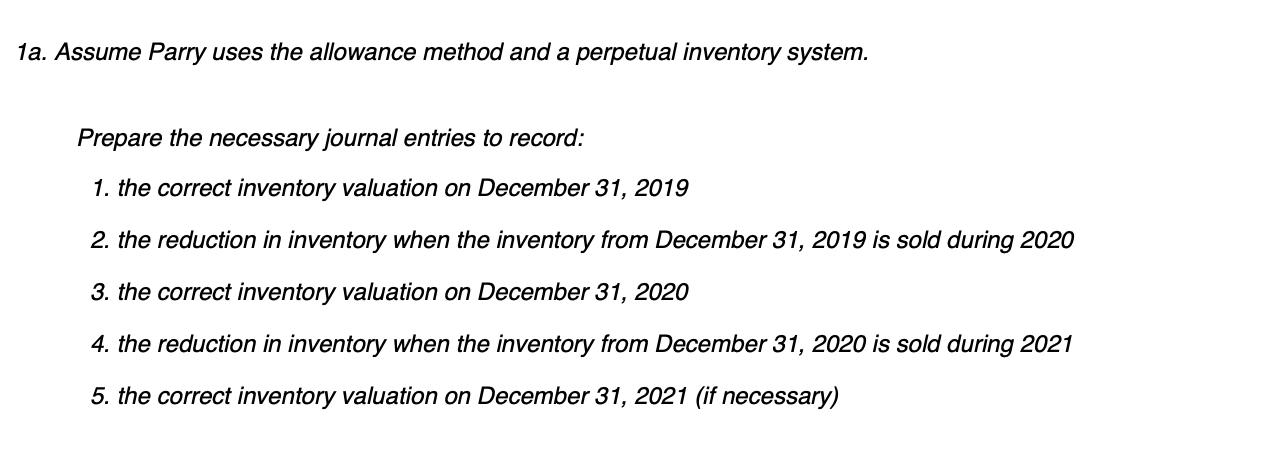 1a. Assume Parry uses the allowance method and a | Chegg.com