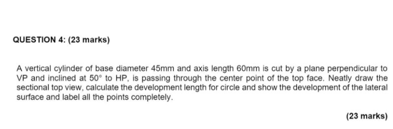 Solved Question 4 23 Marks A Vertical Cylinder Of Base Chegg Com
