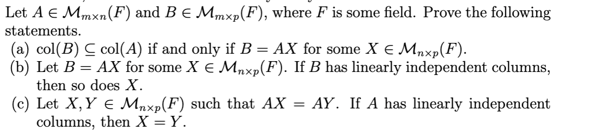 Solved Let A∈Mm×n(F) and B∈Mm×p(F), where F is some field. | Chegg.com