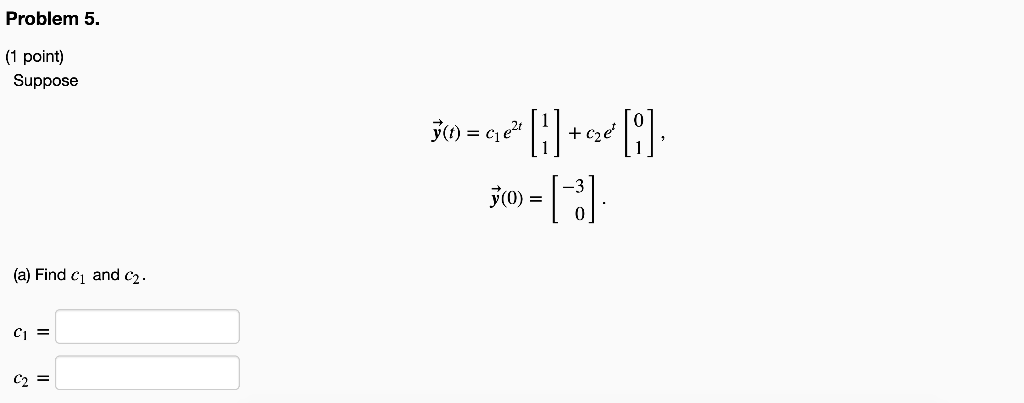 Solved Problem 5. (1 Point) Suppose 360= " [1]=> [0] (a) | Chegg.com