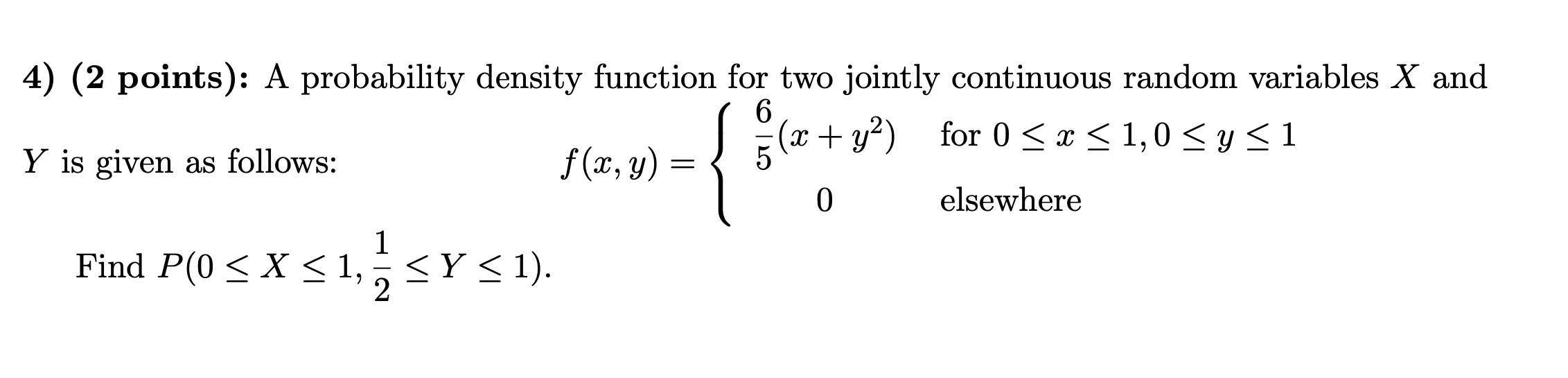 Solved 6 5 4) (2 points): A probability density function for | Chegg.com