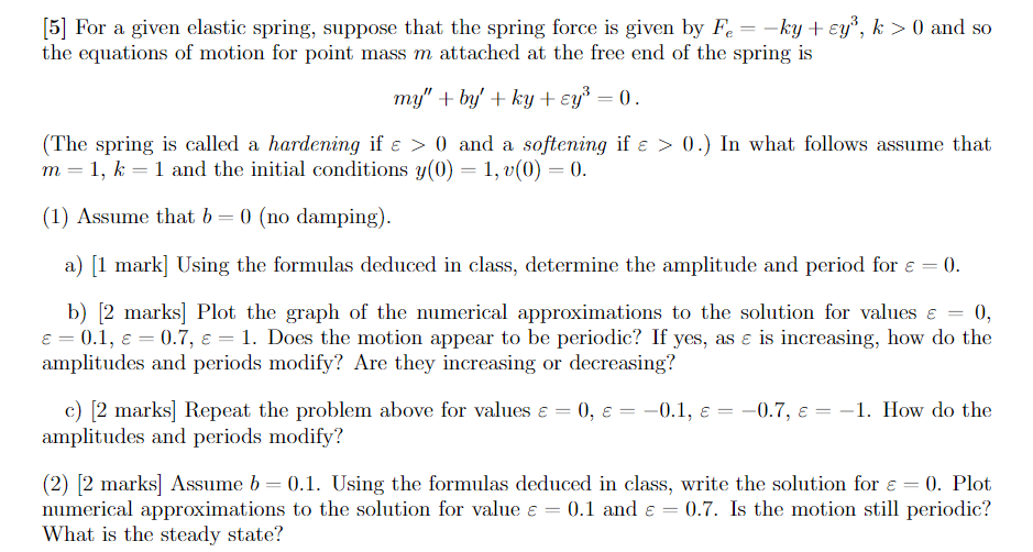 Solved [5] For a given elastic spring, suppose that the | Chegg.com