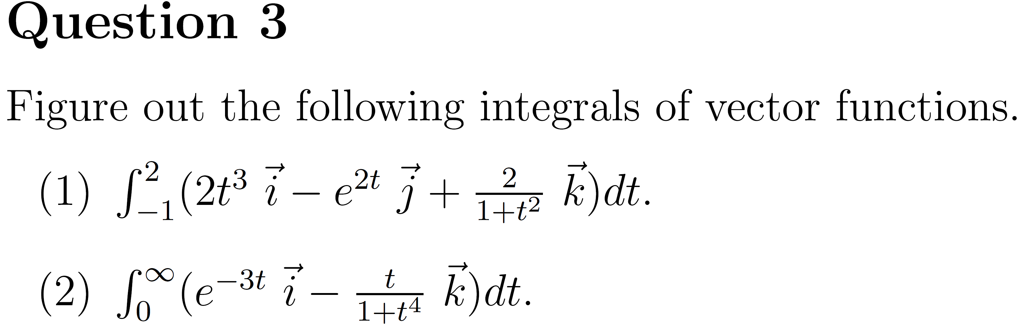 Solved Figure out the following integrals of vector | Chegg.com