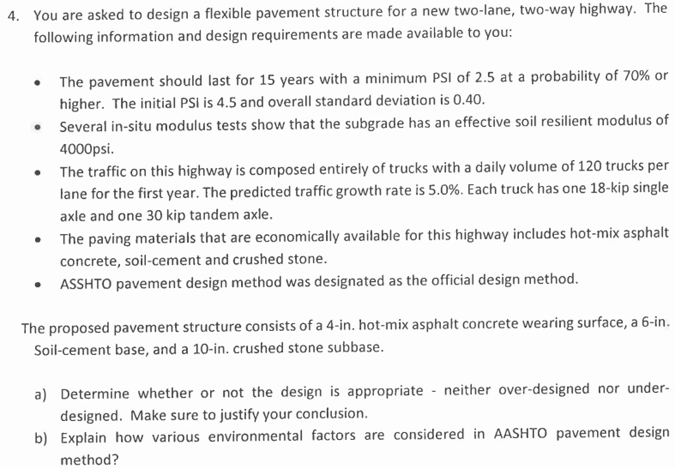 Solved 4. You are asked to design a flexible pavement | Chegg.com