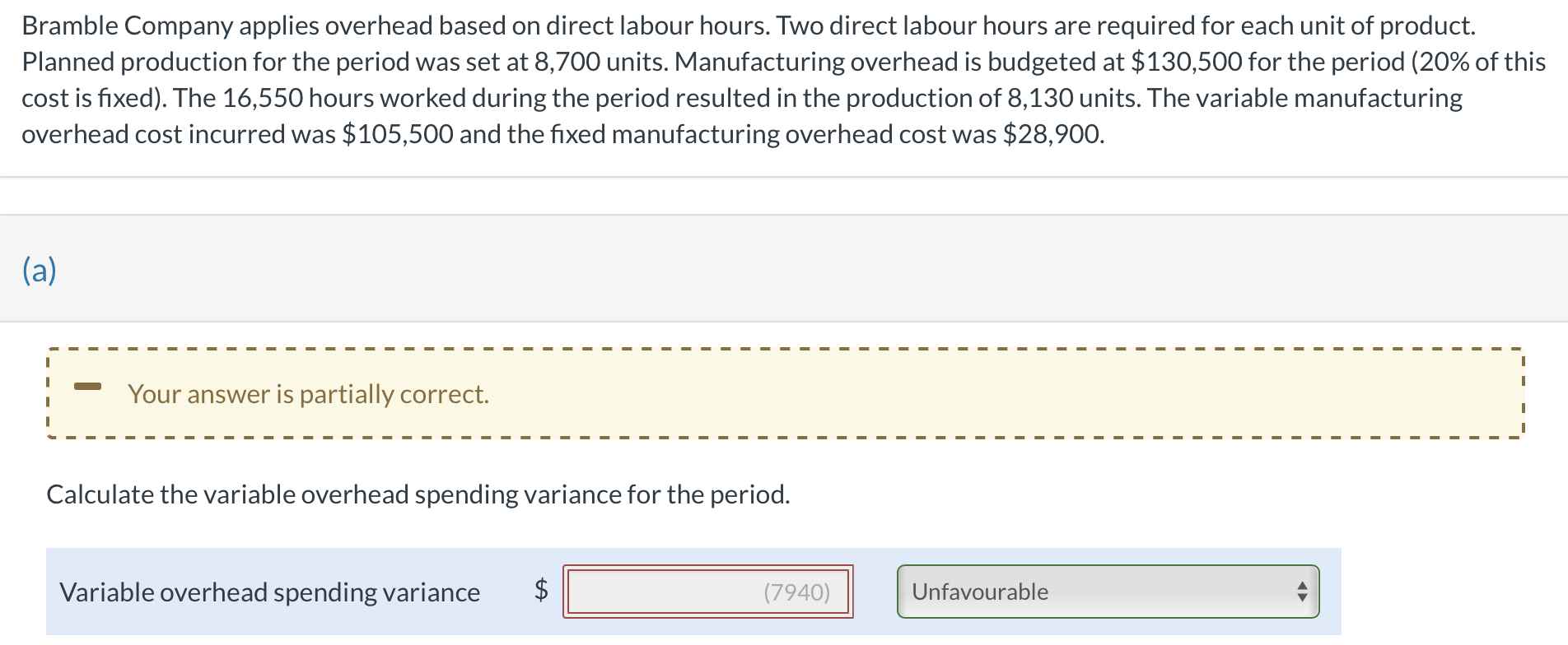 Solved Bramble Company Applies Overhead Based On Direct | Chegg.com