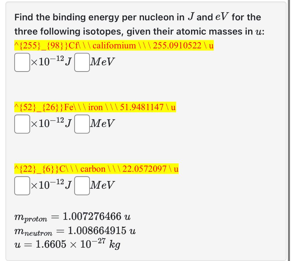 Find The Binding Energy Per Nucleon In J And Ev For 2007