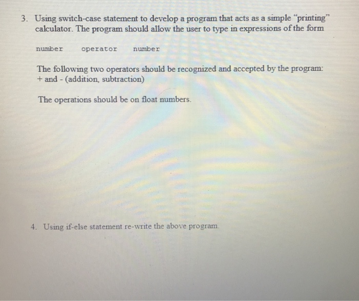 Solved 3. Using switch-case statement to develop a program | Chegg.com