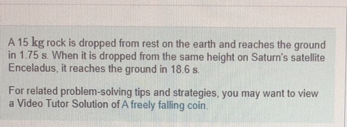 Solved A 15 kg rock is dropped from rest on the earth and | Chegg.com