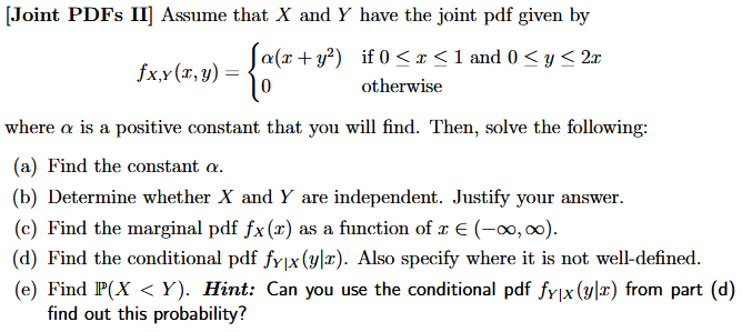 Solved [Joint PDFs II] ﻿Assume that X and Y have the joint | Chegg.com