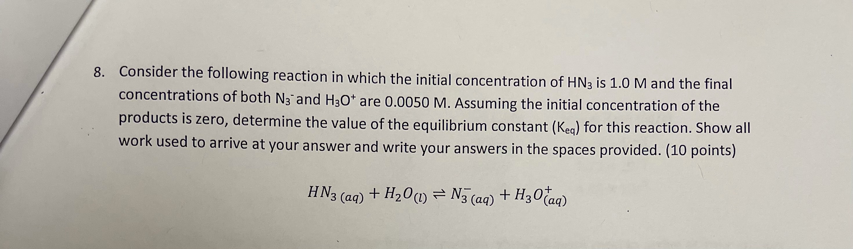 Solved 8. Consider The Following Reaction In Which The | Chegg.com