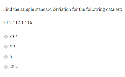 Solved Find the sample standard deviation for the following | Chegg.com