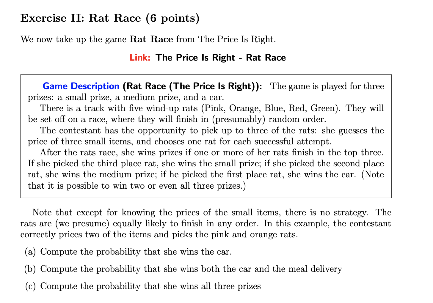 Exercise II: Rat Race (6 points) We now take up the | Chegg.com