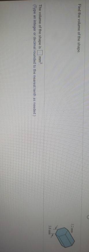 Solved Find the volume of the shape. The volume of the shape | Chegg.com