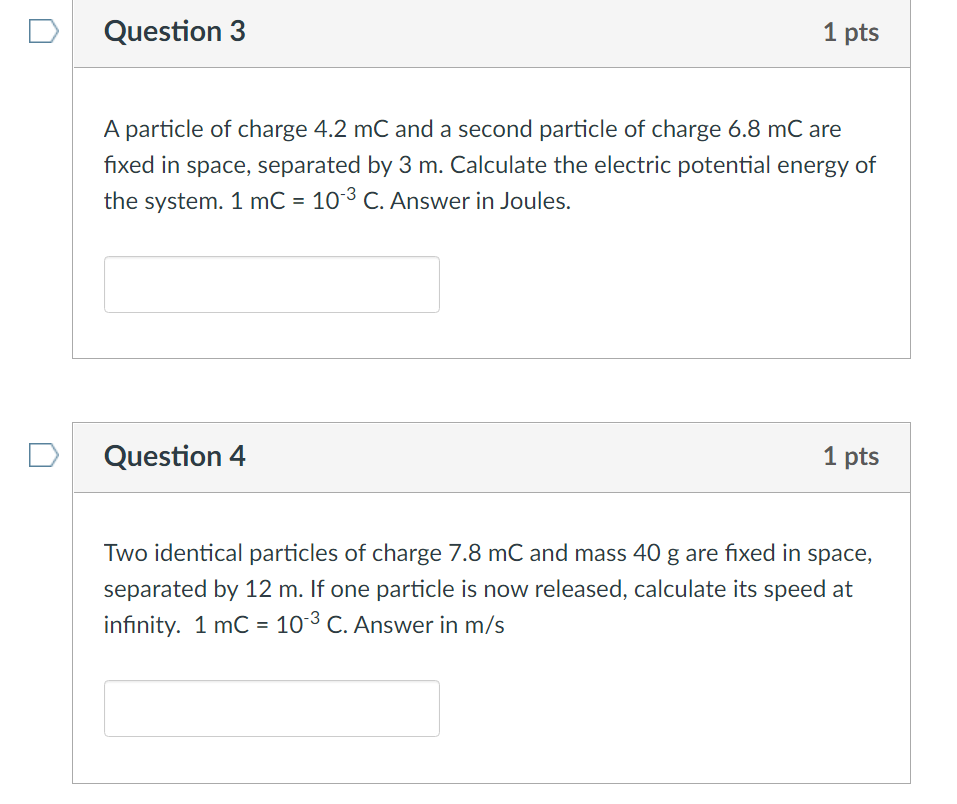 Solved Question 3 1 pts A particle of charge 4.2 mC and a
