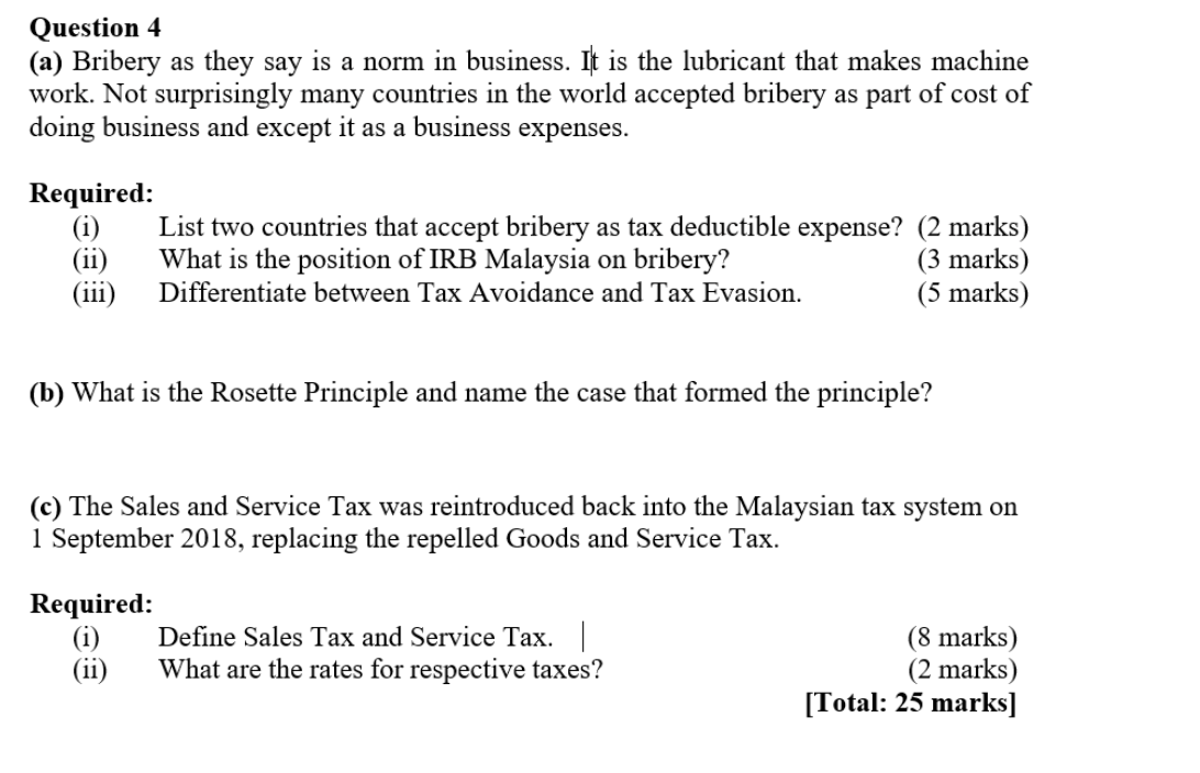 Solved Question 4 (a) Bribery as they say is a norm in  Chegg.com