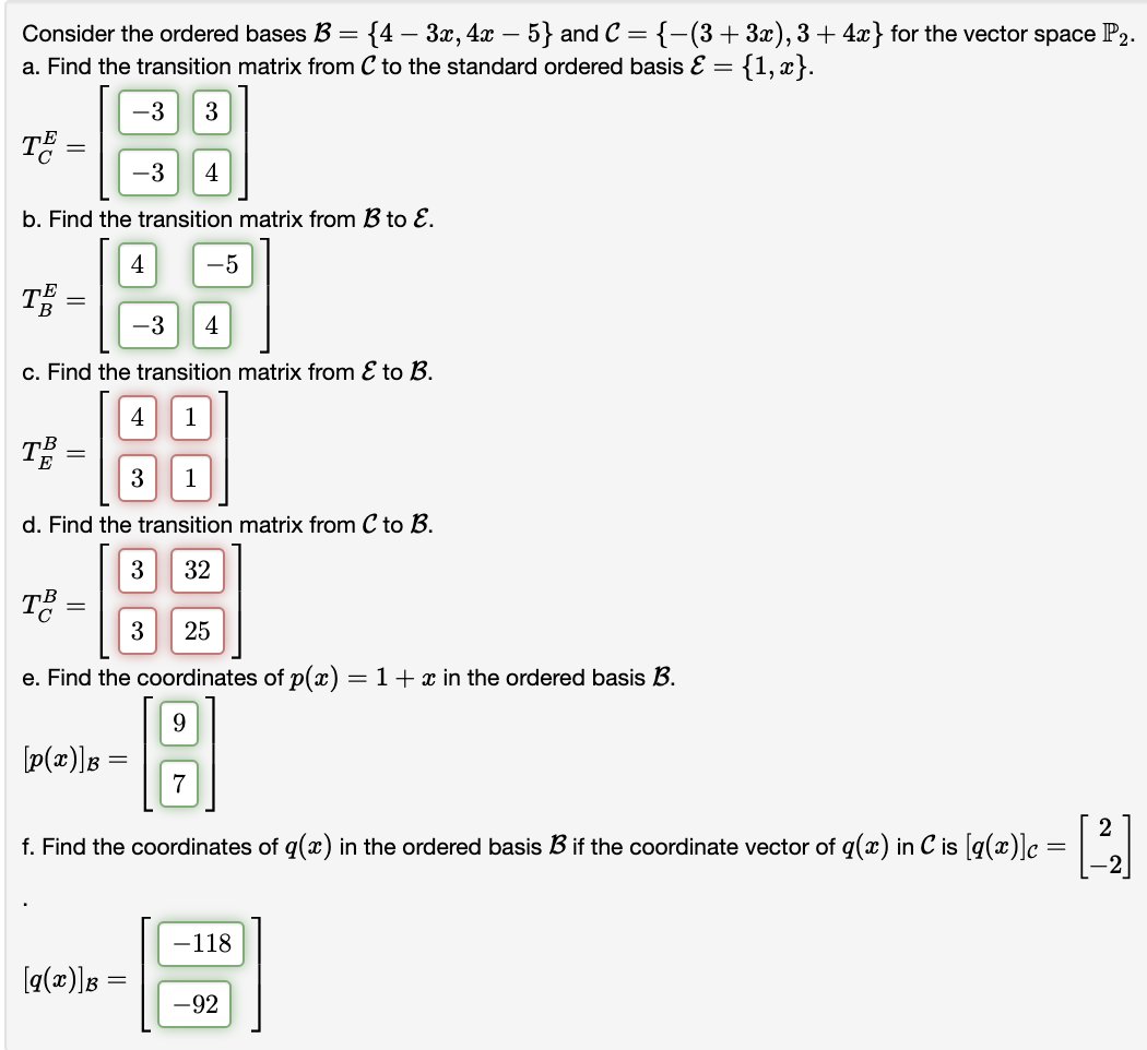 Solved Consider the ordered bases B={ and C [1] (4) (1[6]}