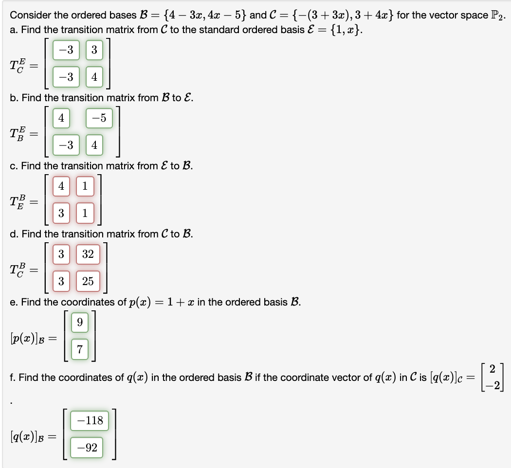 Solved Consider The Ordered Bases B={ And C [1] (4) (-1[6]} | Chegg.com