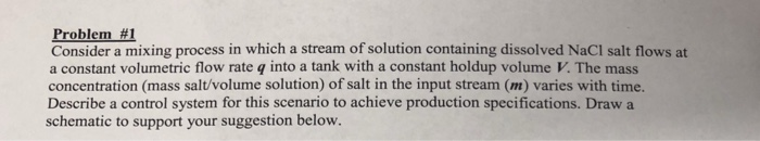 Solved Problem #1 Consider a mixing process in which a | Chegg.com