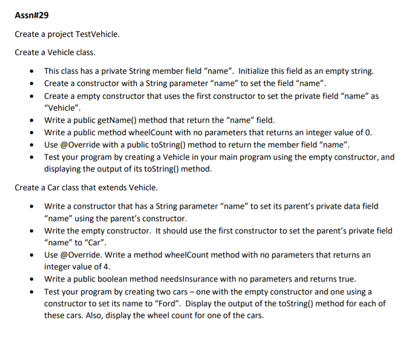 Solved Assn#29 . . Create a project TestVehicle. Create a | Chegg.com