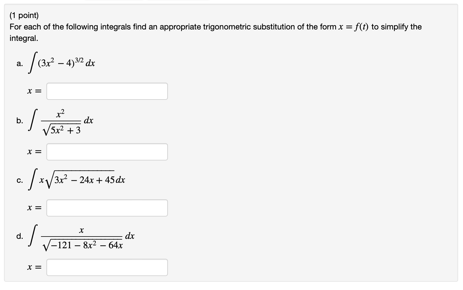 Solved 1 Point For Each Of The Following Integrals Find An