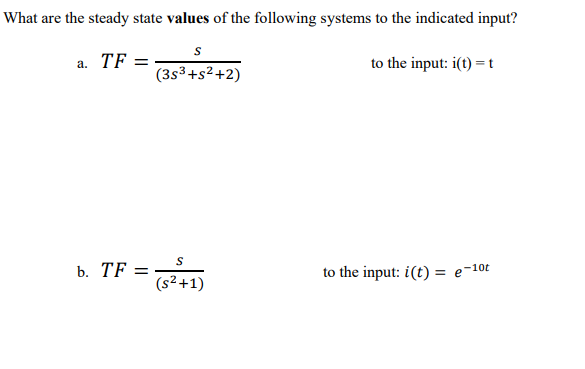 Solved What are the steady state values of the following | Chegg.com