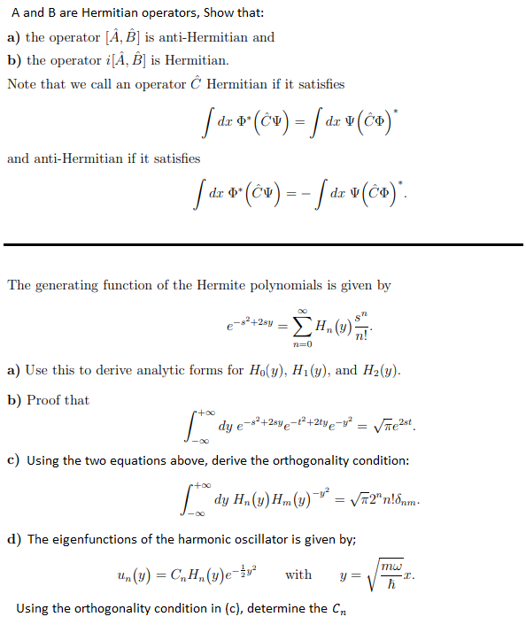 Solved A And B Are Hermitian Operators, Show That: A) The | Chegg.com