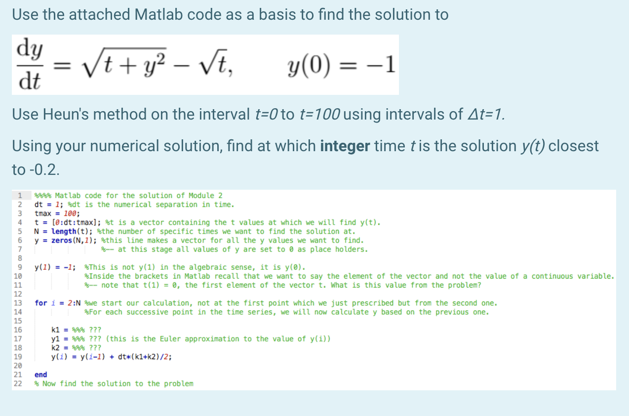 Solved Use the attached Matlab code as a basis to find the | Chegg.com